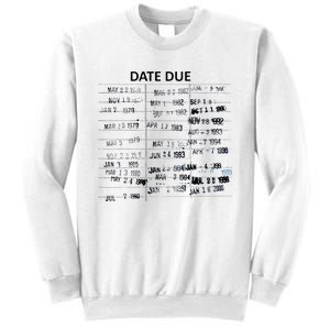 Library Due Date Librarian Date Due Sweatshirt