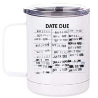 Library Due Date Librarian Date Due 12 oz Stainless Steel Tumbler Cup