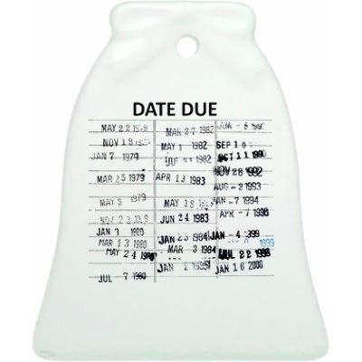 Library Due Date Librarian Date Due Ceramic Bell Ornament