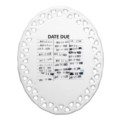 Library Due Date Librarian Date Due Ceramic Oval Ornament