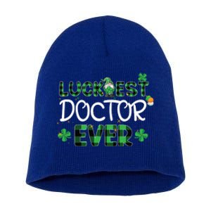 Luckiest Doctor Ever St Patricks Day Doctor Gift Cool Gift Short Acrylic Beanie