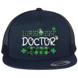 Luckiest Doctor Ever St Patricks Day Doctor Gift Cool Gift Flat Bill Trucker Hat