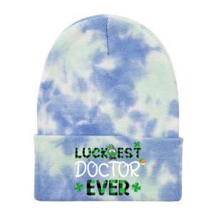 Luckiest Doctor Ever St Patricks Day Doctor Gift Cool Gift Tie Dye 12in Knit Beanie