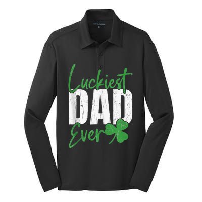 Luckiest Dad Ever Funny Saint Patricks Day Irish Culture Silk Touch Performance Long Sleeve Polo