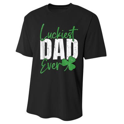 Luckiest Dad Ever Funny Saint Patricks Day Irish Culture Performance Sprint T-Shirt