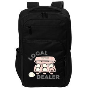 Local Dealer Egg Dealer Funny Eggs  Wo Impact Tech Backpack