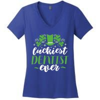 Luckiest Dentist Ever St Patricks Day Gift Cool Gift Women's V-Neck T-Shirt