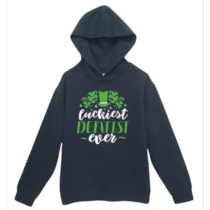 Luckiest Dentist Ever St Patricks Day Gift Cool Gift Urban Pullover Hoodie