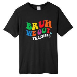 Last Day End Of School Year Summer Bruh We Out Teachers Tall Fusion ChromaSoft Performance T-Shirt