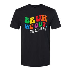 Last Day End Of School Year Summer Bruh We Out Teachers Softstyle CVC T-Shirt