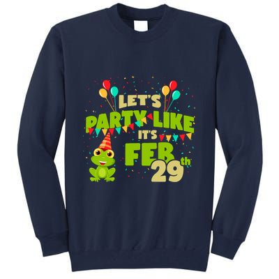 Leap Day February 29th Frog Birthday Party Cute Year Gift Tall Sweatshirt
