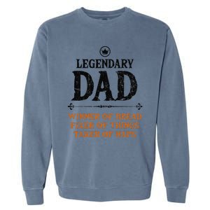 Legendary Dad Funny Father Taker Of Naps Fathers Day Gift Gift Garment-Dyed Sweatshirt