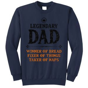 Legendary Dad Funny Father Taker Of Naps Fathers Day Gift Gift Sweatshirt