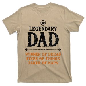 Legendary Dad Funny Father Taker Of Naps Fathers Day Gift Gift T-Shirt