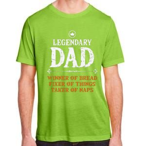 Legendary Dad Funny Father Taker Of Naps Fathers Day Gift Adult ChromaSoft Performance T-Shirt