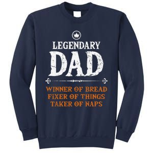 Legendary Dad Funny Father Taker Of Naps Fathers Day Gift Sweatshirt