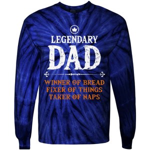 Legendary Dad Funny Father Taker Of Naps Fathers Day Gift Tie-Dye Long Sleeve Shirt