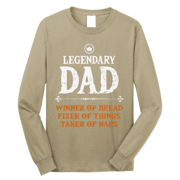 Legendary Dad Funny Father Taker Of Naps Fathers Day Gift Long Sleeve Shirt