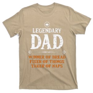 Legendary Dad Funny Father Taker Of Naps Fathers Day Gift T-Shirt