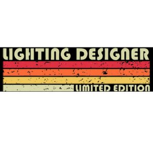 Lighting Designer Funny Job Title Profession Birthday Worker Bumper Sticker