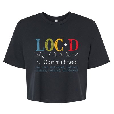 Locd Definition for a Loc Lifestyle Dreadlocs Black  Bella+Canvas Jersey Crop Tee