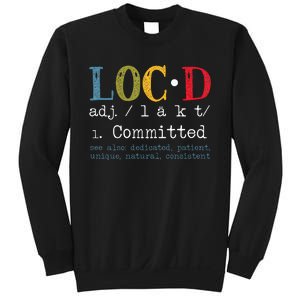 Locd Definition for a Loc Lifestyle Dreadlocs Black  Sweatshirt