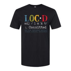 Locd Definition for a Loc Lifestyle Dreadlocs Black  Softstyle CVC T-Shirt