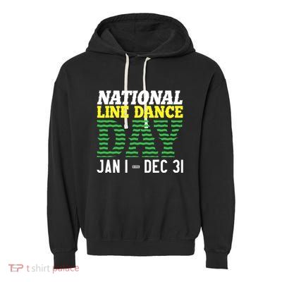 Line Dance Funny National Line Dance Day Garment-Dyed Fleece Hoodie