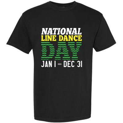 Line Dance Funny National Line Dance Day Garment-Dyed Heavyweight T-Shirt