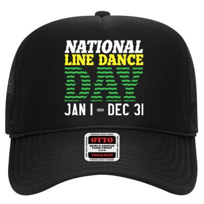 Line Dance Funny National Line Dance Day High Crown Mesh Back Trucker Hat