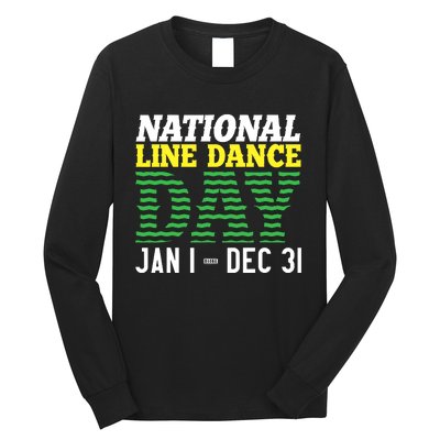 Line Dance Funny National Line Dance Day Long Sleeve Shirt