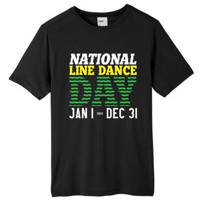 Line Dance Funny National Line Dance Day Tall Fusion ChromaSoft Performance T-Shirt