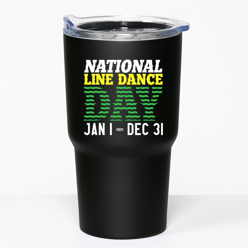 Line Dance Funny National Line Dance Day Tumbler