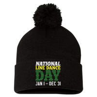 Line Dance Funny National Line Dance Day Pom Pom 12in Knit Beanie