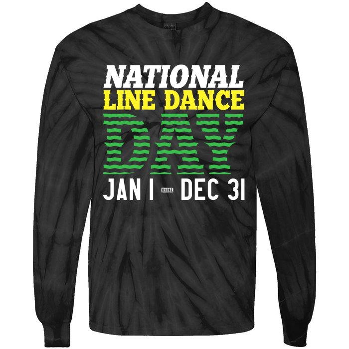 Line Dance Funny National Line Dance Day Tie-Dye Long Sleeve Shirt