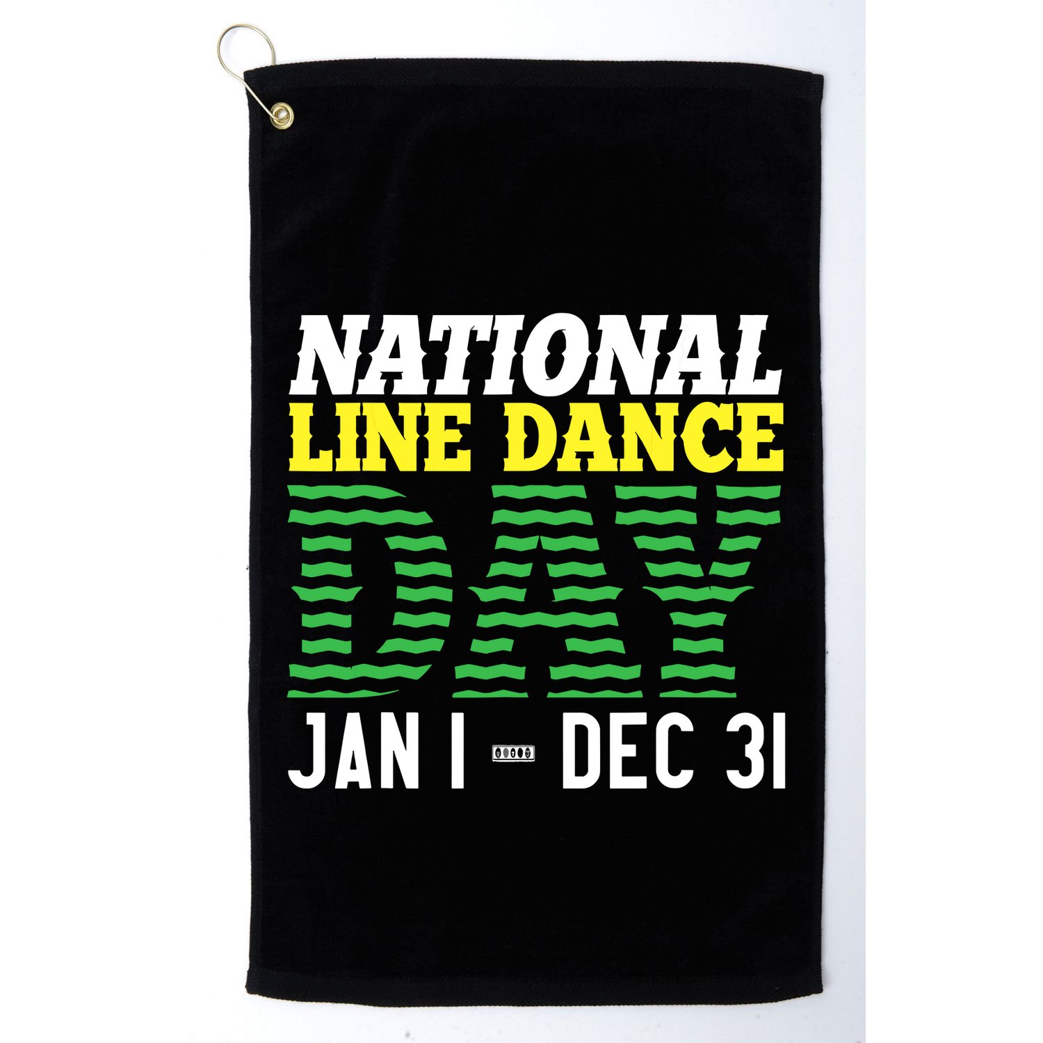 Line Dance Funny National Line Dance Day Golf Towel