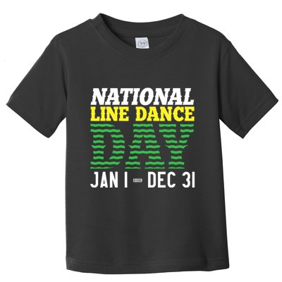 Line Dance Funny National Line Dance Day Toddler T-Shirt