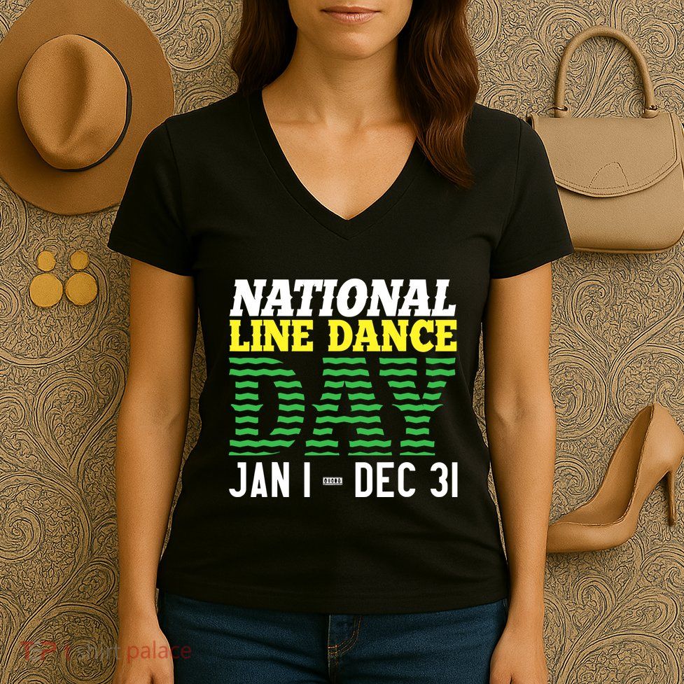 Line Dance Funny National Line Dance Day Women's V-Neck T-Shirt