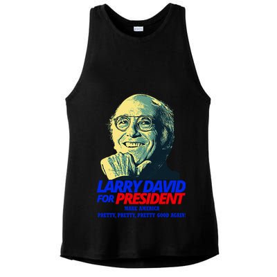 Larry David For President Make America Pretty Good Again Ladies PosiCharge Tri-Blend Wicking Tank