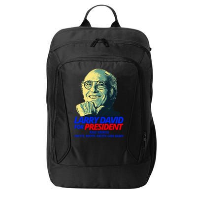 Larry David For President Make America Pretty Good Again City Backpack