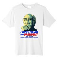 Larry David For President Make America Pretty Good Again Tall Fusion ChromaSoft Performance T-Shirt