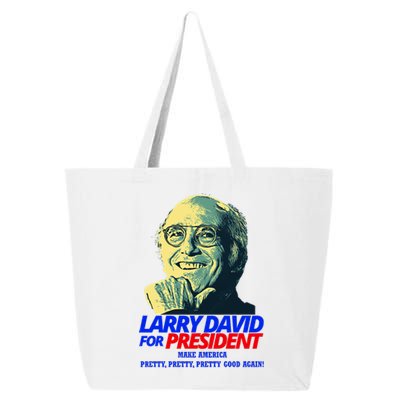 Larry David For President Make America Pretty Good Again 25L Jumbo Tote