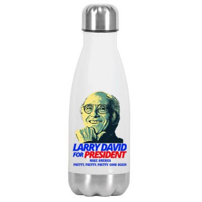 Larry David For President Make America Pretty Good Again Stainless Steel Insulated Water Bottle