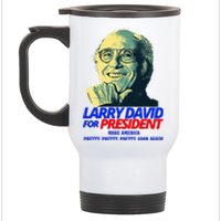 Larry David For President Make America Pretty Good Again Stainless Steel Travel Mug