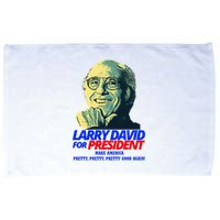 Larry David For President Make America Pretty Good Again Microfiber Hand Towel