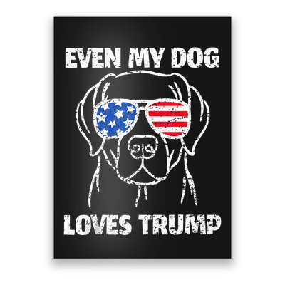Labrador Dog Flag Sunglasses Even My Dog Loves Trump 2024 Poster