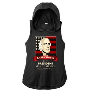 Larry David For President Ladies PosiCharge Tri-Blend Wicking Draft Hoodie Tank