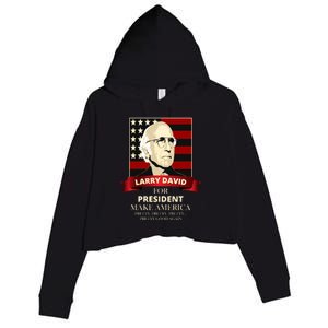 Larry David For President Crop Fleece Hoodie