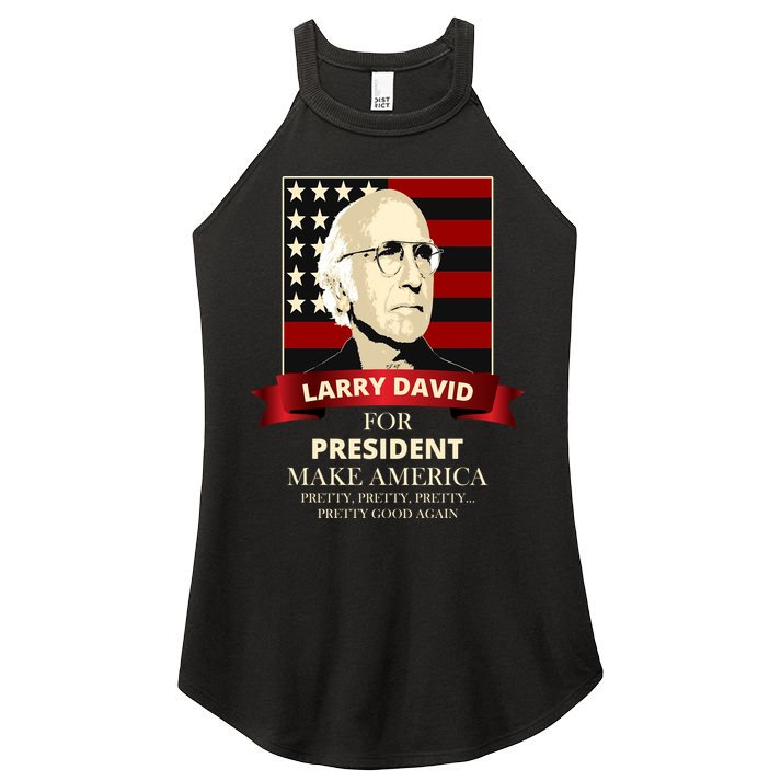 Larry David For President Women's Perfect Tri Rocker Tank
