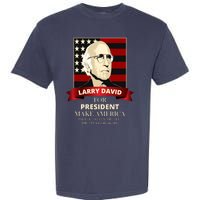 Larry David For President Garment-Dyed Heavyweight T-Shirt